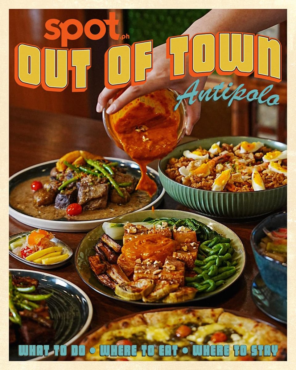 Spot Out of Town Antipolo: Where to Eat In Antipolo